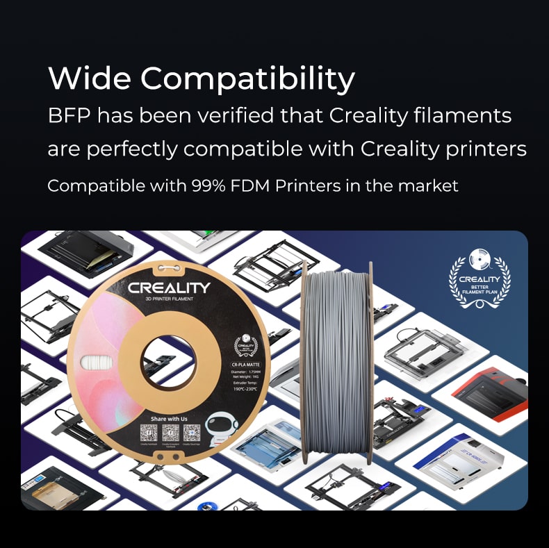 CR-PLA Matte 3D Printing filament is compatible with all Creality and FDM printers.