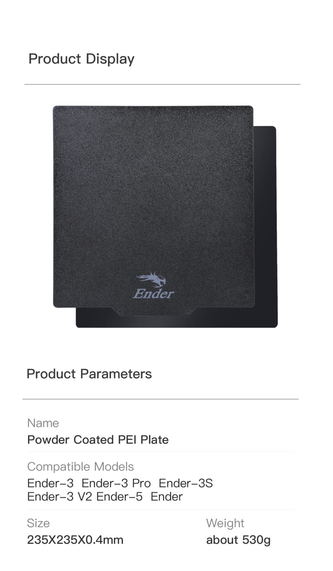 PEI Magnetic Flexible Plate is compatible with a lot of Ender Printer series by Creality.